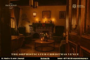 Destinații de Crăciun în București: O Călătorie Nostalgică în Crăciunul Anilor ’30 la Eko Group Vila