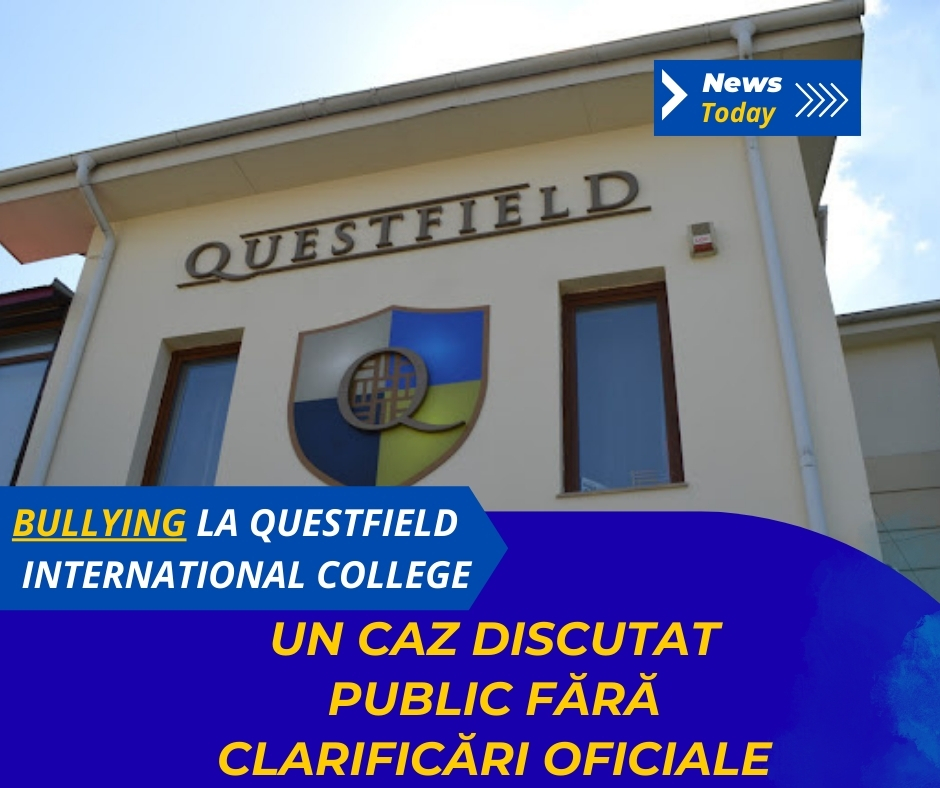 Bullying la Questfield International College, un caz discutat public fără clarificări oficiale